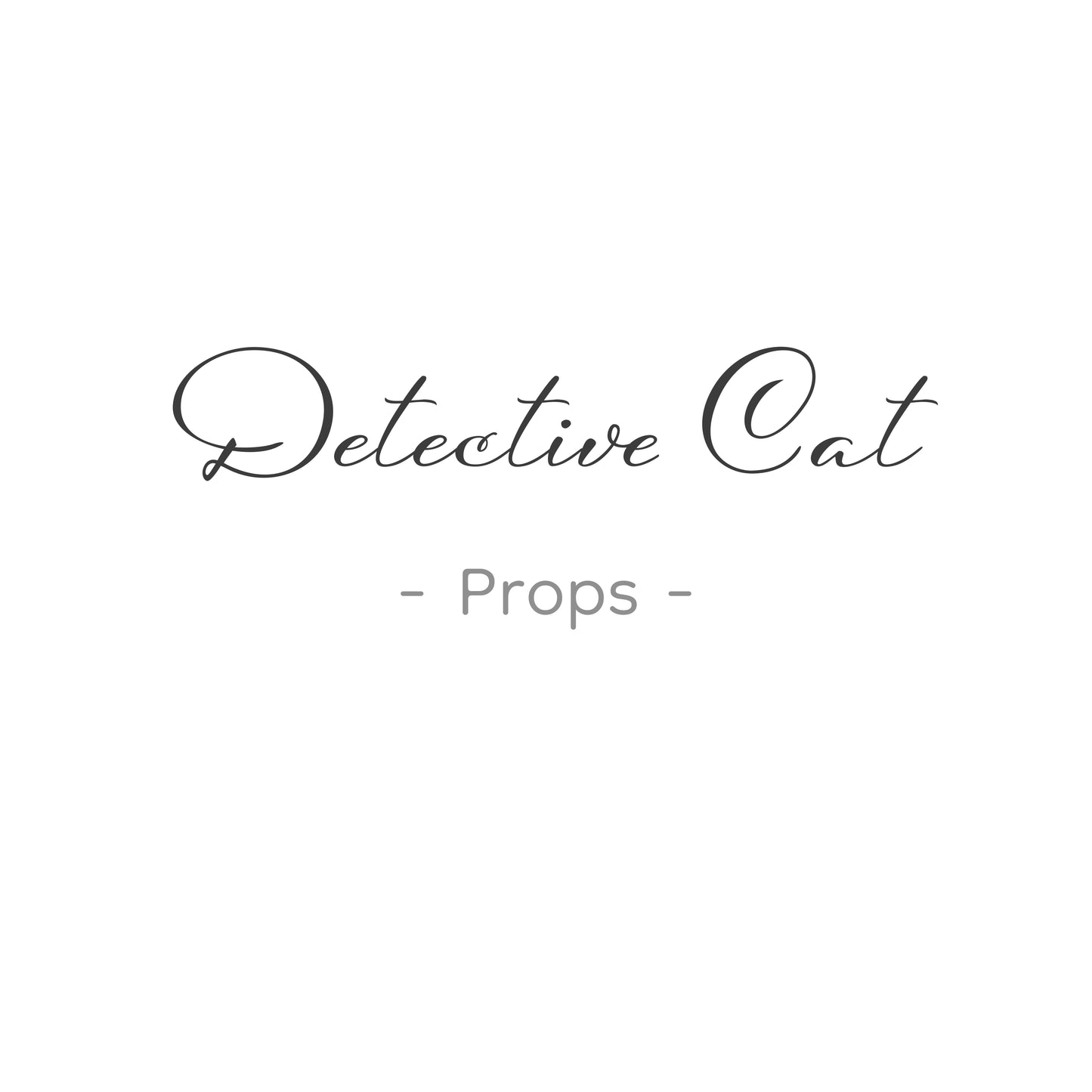 [Glossy PET] Detective Cat - Props